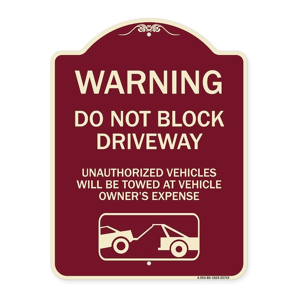 Warning Do Not Block Driveway W/ Graphic Heavy-Gauge Aluminum Sign, 24" x 18", BU-1824-22715